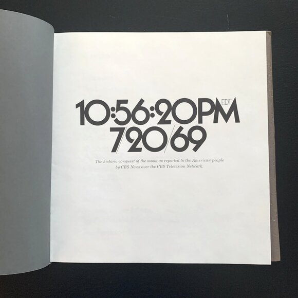 CBS News Other - 10:56:20 PM 7/20/1969 HC Book Conquest of the Moon 1st Ed Reported by CBS News